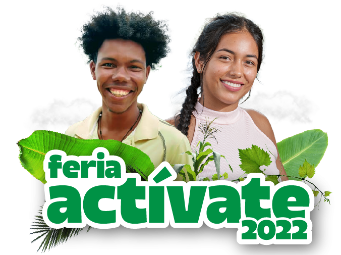 Feria Activate 2022 - Creando Oportunidades para Jovenes del Campo